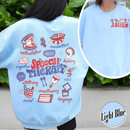 Speech Therapy Sweatshirt, SLP Sweatshirt, Speech Language Pathologist Sweatshirt, Speech Pathology Sweatshirt