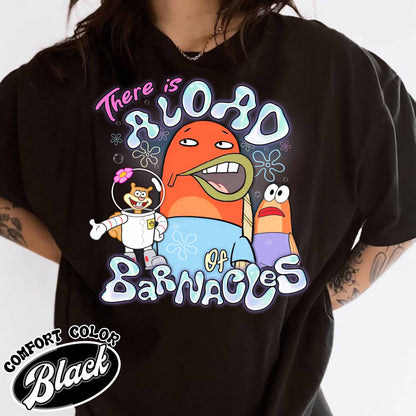 SpongeBob SquarePants Comfort Color shirt, This is a load of Barnacles Shirt, Funny Spongebob Shirt, Funny Cartoon meme shirt