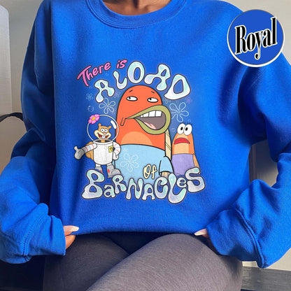 SpongeBob SquarePants Sweatshirt, This is a load of Barnacles Sweatshirt, Funny Spongebob Sweatshirt, Funny Cartoon meme Sweatshirt