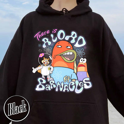 SpongeBob SquarePants Hoodie, This is a load of Barnacles Hoodie, Funny Spongebob Hoodie, Funny Cartoon meme Hoodie