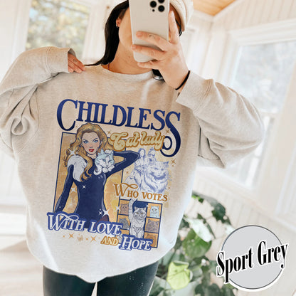 Election Sweatshirt, Childless Cat Lady Sweatshirt, Cat Lover Sweatshirt, I Vote Sweatshirt, Vote Blue Election Sweatshirt