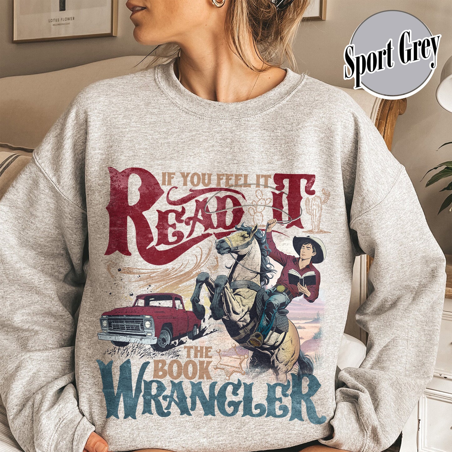 Bookish Sweatshirt, Book Wrangler Sweatshirt, Western Cowboy Sweatshirt, Country Bookish Sweatshirt
