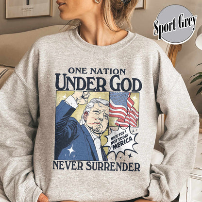 One Nation Under God Sweatshirt, Assassination 2024 Shirt, Never Surrender Shirt, Shot Assassination Attempt Shirt, Rally Shooting American Shirt