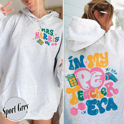 Custom Pe Teacher Hoodie, Physical Education Teacher Hoodie, Pe Teacher Appreciation Hoodie