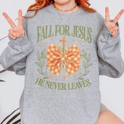 Fall For Jesus: Christian Faith, He Never Leaves Autumn Praise Sweatshirt
