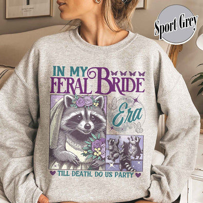 Retro Raccoon Sweatshirt, Funny Bride Sweatshirt, Raccoon Bride Sweatshirt, in My Raccoon Bride Era Sweatshirt