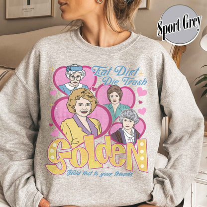 Family Sweatshirt, Eat Dirt Die Trash Stay Golden Sweatshirt, 90s Sitcom Mom Vibes Sweatshirt