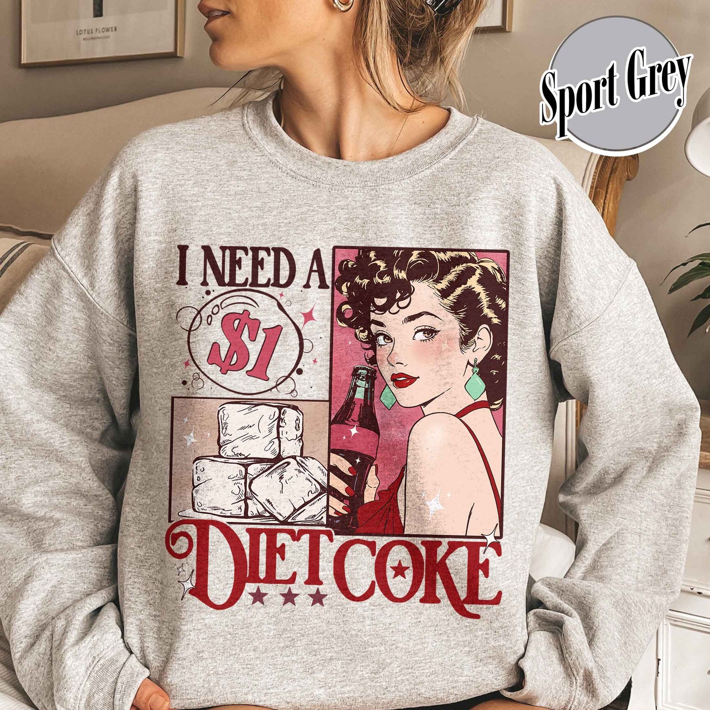 Diet Coke Sweatshirt, I Need a Diet Coke Pop Caffeine Cola Drinks Sweatshirt, Trendy Funny Sweatshirt