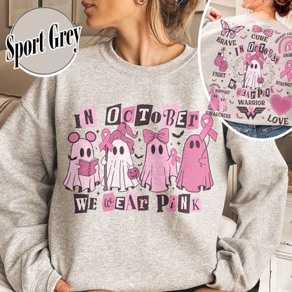 Breast Cancer Awareness Sweatshirt, Breast Cancer Support Squad Sweatshirt, in October We Wear Pink Sweatshirt