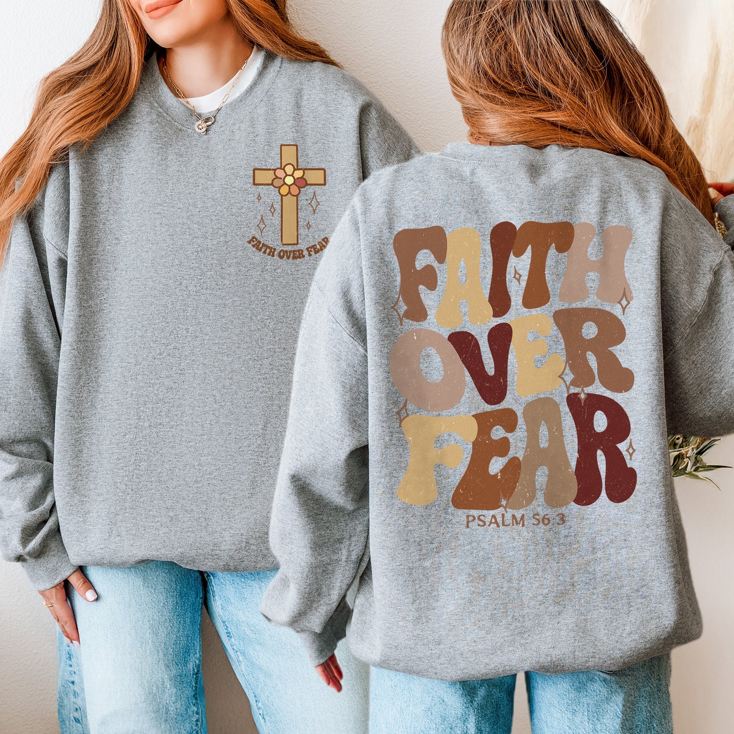 Faith Over Fear Christian Psalm Sweatshirt