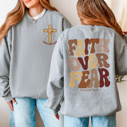 Faith Over Fear Christian Psalm Sweatshirt