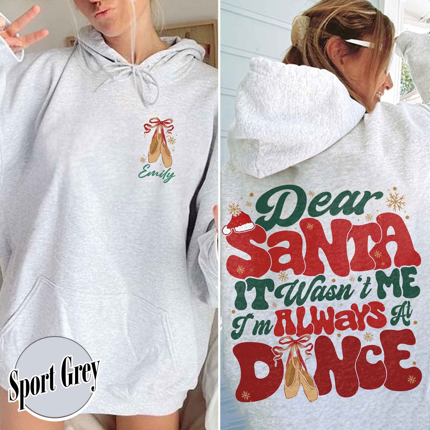 Dear Santa It Wasn't Me I'm Always At Dance Hoodie,Custom Christmas Dancer Hoodie,Christmas Dancer Hoodie,Christmas Hoodie For Dancer,Dancers Gift