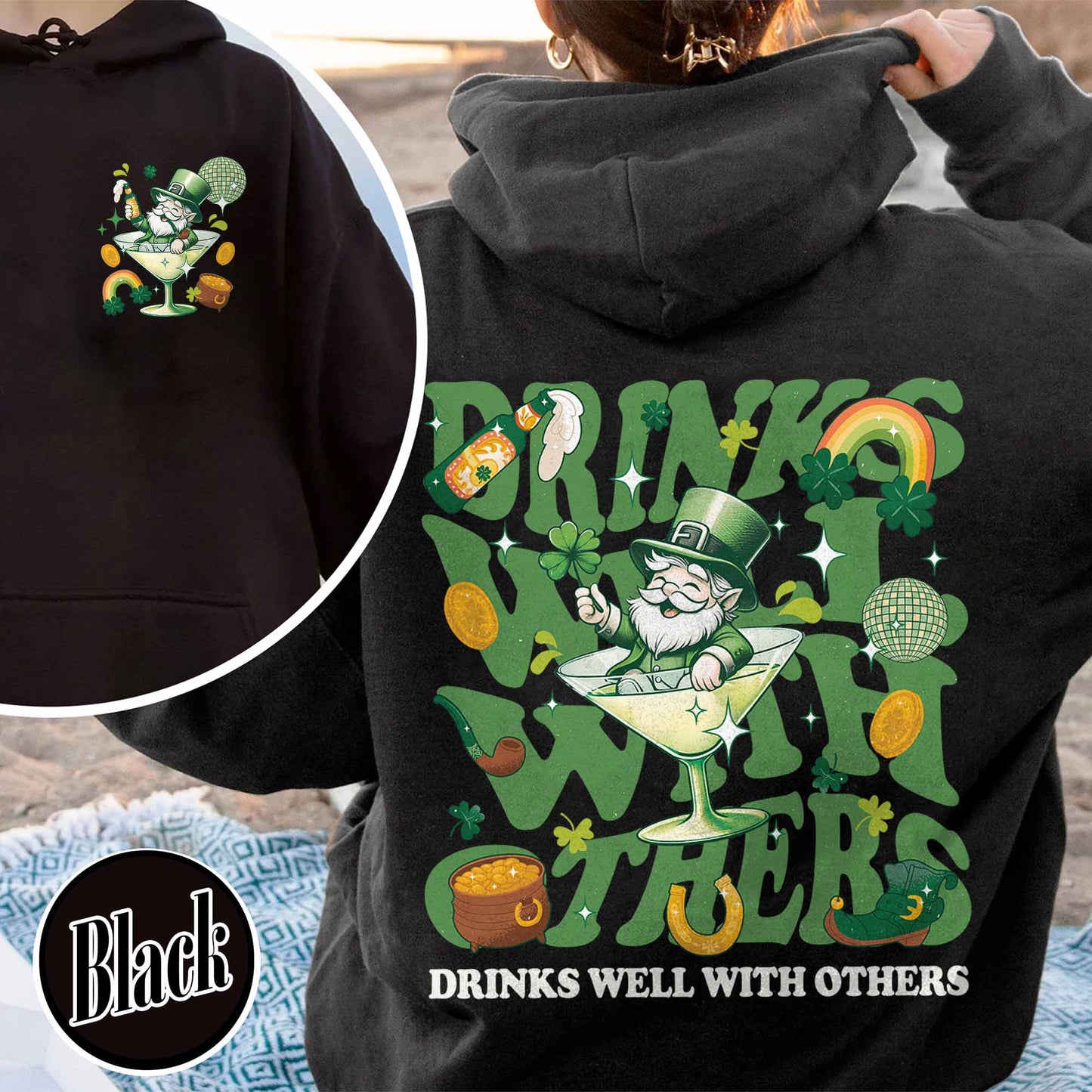 St Patrick’s Day Hoodie, Drinks Well With Others Hoodie, Leprechaun Martini Cocktail Patty’s Day Hoodie