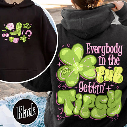St Patrick’s Day Hoodie, Everybody in the Pub Getting Tipsy Hoodie
