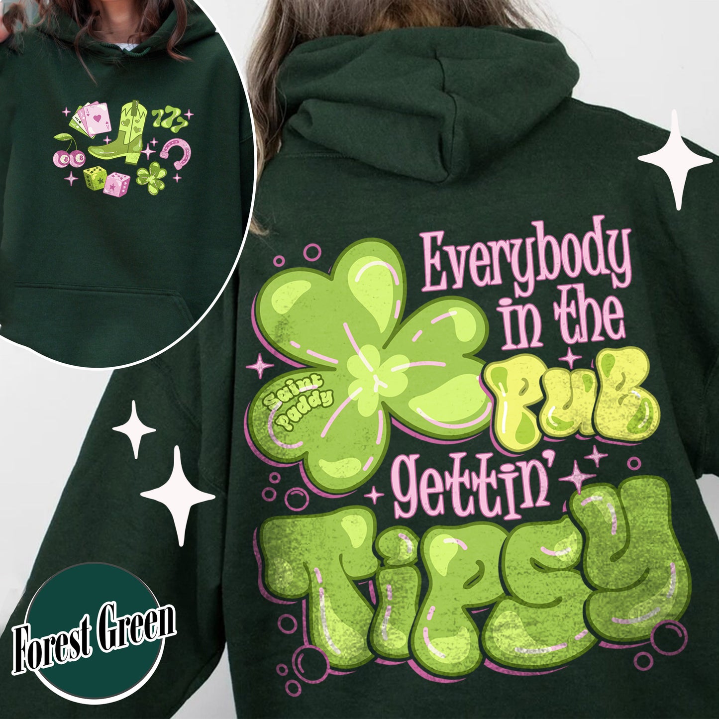 St Patrick’s Day Hoodie, Everybody in the Pub Getting Tipsy Hoodie