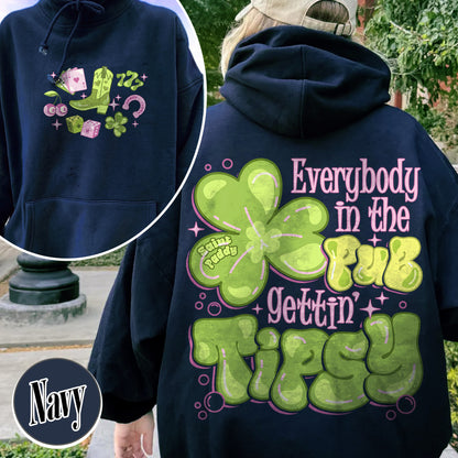 St Patrick’s Day Hoodie, Everybody in the Pub Getting Tipsy Hoodie