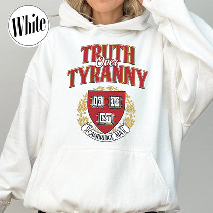 Support University Hoodie, Truth Over Tyranny Hoodie, Protect Higher Education Academic Hoodie
