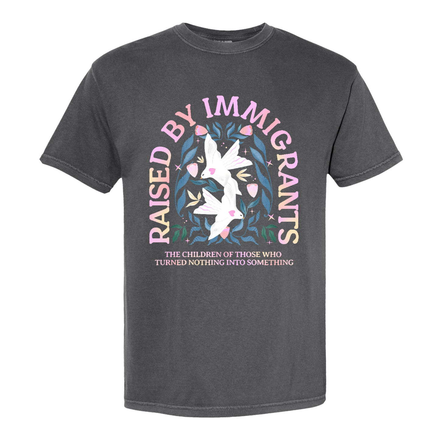 Support Immigrants Comfort Color Shirt, Raised by Immigrants Shirt, Immigrants Make America Great Shirt