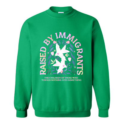 Support Immigrants Sweatshirt, Raised by Immigrants Sweatshirt, Immigrants Make America Great Sweatshirt