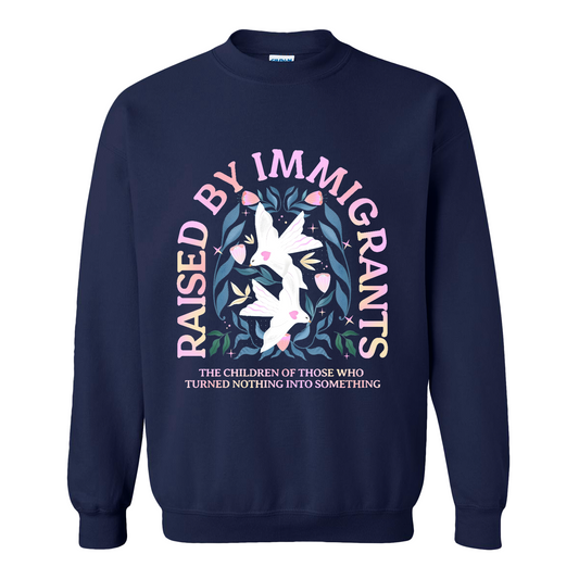 Support Immigrants Sweatshirt, Raised by Immigrants Sweatshirt, Immigrants Make America Great Sweatshirt