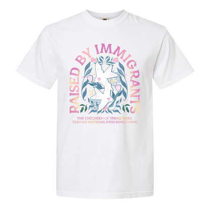 Support Immigrants Comfort Color Shirt, Raised by Immigrants Shirt, Immigrants Make America Great Shirt