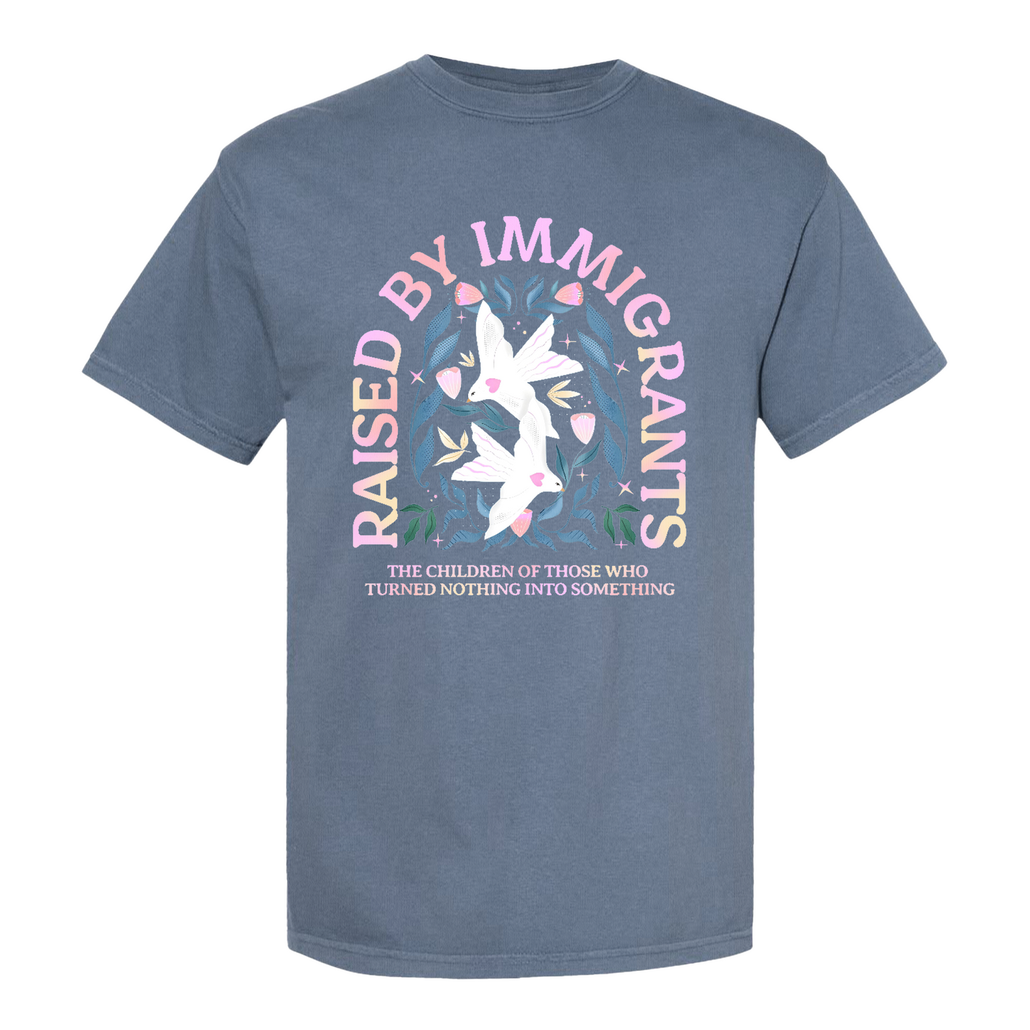 Support Immigrants Comfort Color Shirt, Raised by Immigrants Shirt, Immigrants Make America Great Shirt