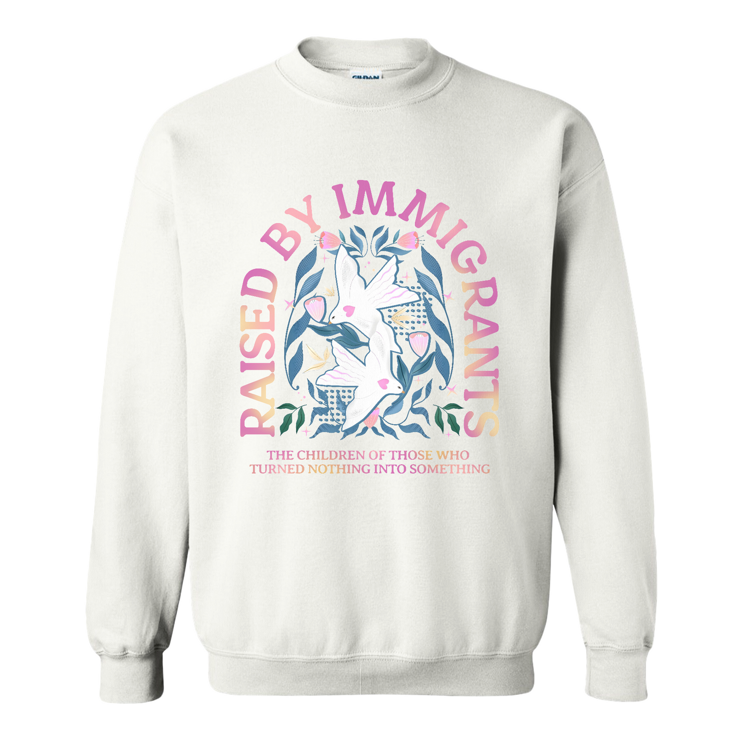 Support Immigrants Sweatshirt, Raised by Immigrants Sweatshirt, Immigrants Make America Great Sweatshirt