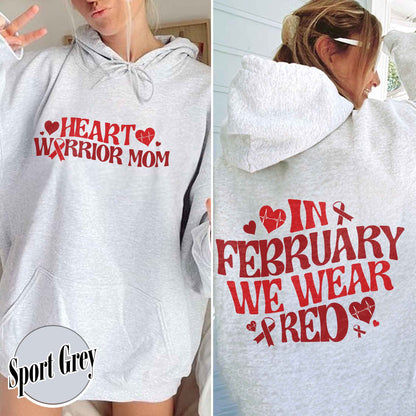 Support Team Hoodie,In February We Wear Red Hoodie, Family Support Hoodie,Heart Warrior Hoodie