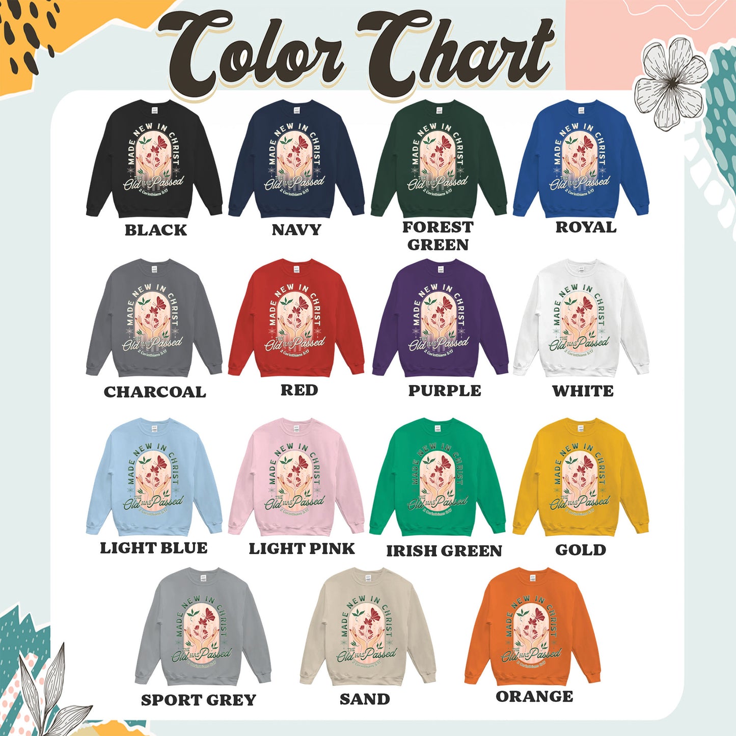 Made New in Christ Sweatshirt – 2 Corinthians 5:17 Bible Verse Sweatshirt, Christian Faith Sweatshirt