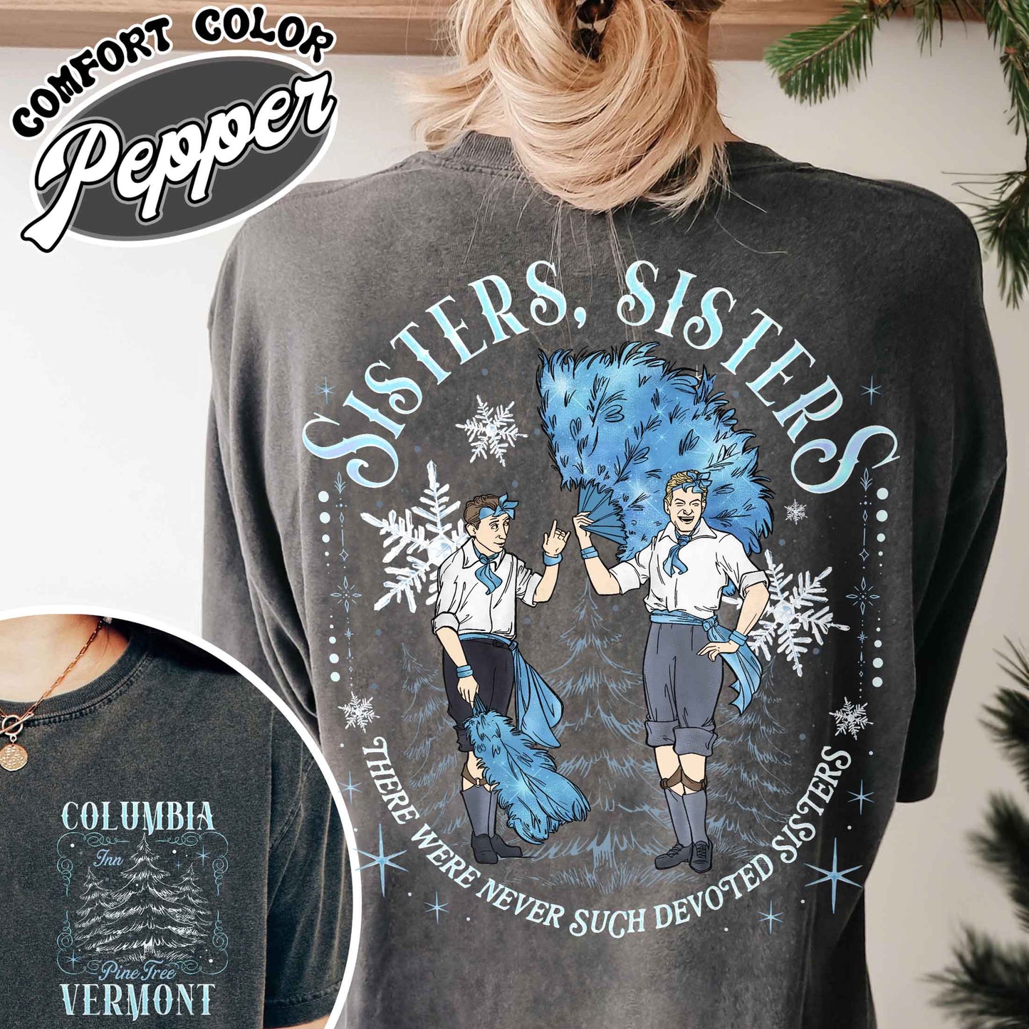 White Christmas Movie Christmas Shirt,Sister Sisters Shirt,Sister Sister There Were Never Such Devoted Sisters Shirt,Sisters Friends Shirt