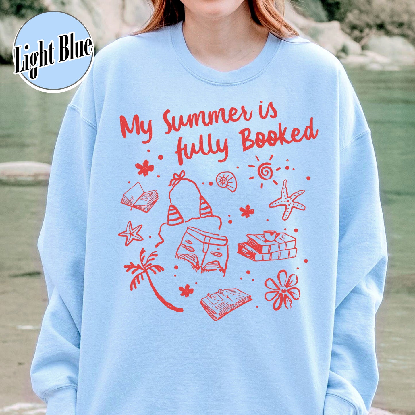 Booklover Sweatshirt, My Summer Is Fully Booked Sweatshirt, Book Girl Summer Sweatshirt, Librarian Gift Girl