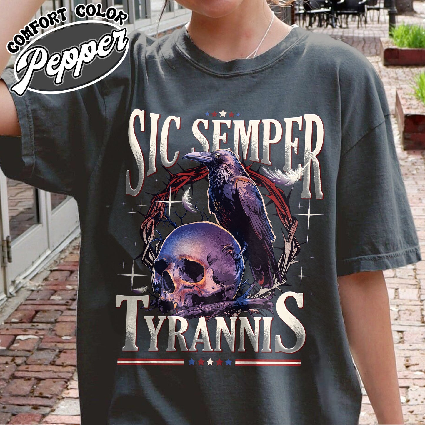 Political Activism Comfort Color Shirt, Sic Semper Tyrannis & Raven Shirt, Patriotic Republican Shirt
