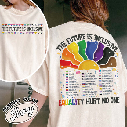 LGBT Comfort Color Shirt, the Future Is Inclusive Shirt, Equality Hurt No One Shirt