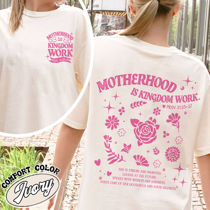 Mother’s Day Comfort Color Shirt, Motherhood Is Kingdom Work Shirt, Christian Mom Gift