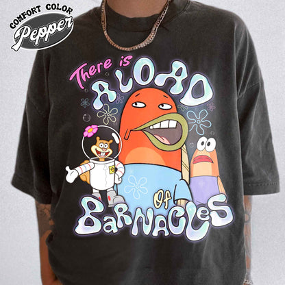 SpongeBob SquarePants Comfort Color shirt, This is a load of Barnacles Shirt, Funny Spongebob Shirt, Funny Cartoon meme shirt