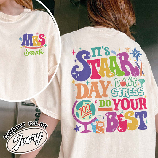 Teacher Comfort Color Shirt, It’s Staar Day Don’t Stress Do Your Best Shirt, Custom Teacher Test Day Shirt