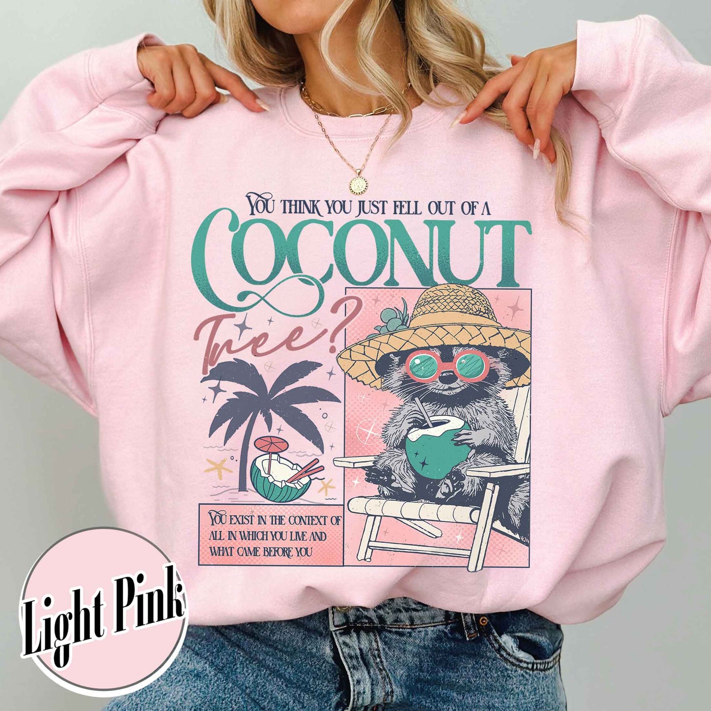 Election Sweatshirt, You Think You Just Fall out of a Coconut Tree Sweatshirt, Social Democrat Sweatshirt