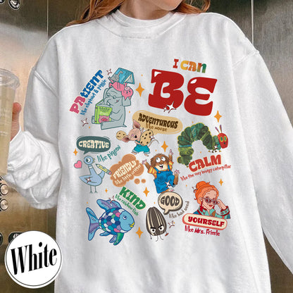 Teacher Sweatshirt, I Still Read Children’s Books Teacher Sweatshirt, I Can Be Children Book Sweatshirt