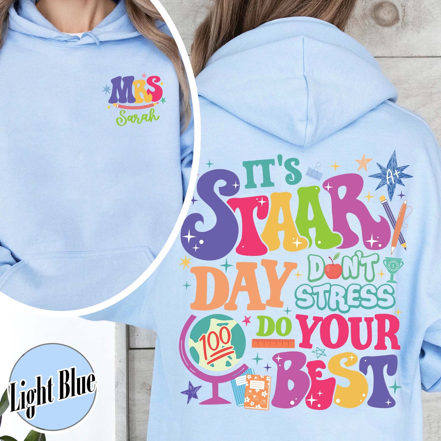 Teacher Hoodie, It’s Staar Day Don’t Stress Do Your Best Hoodie, Custom Teacher Test Day Hoodie