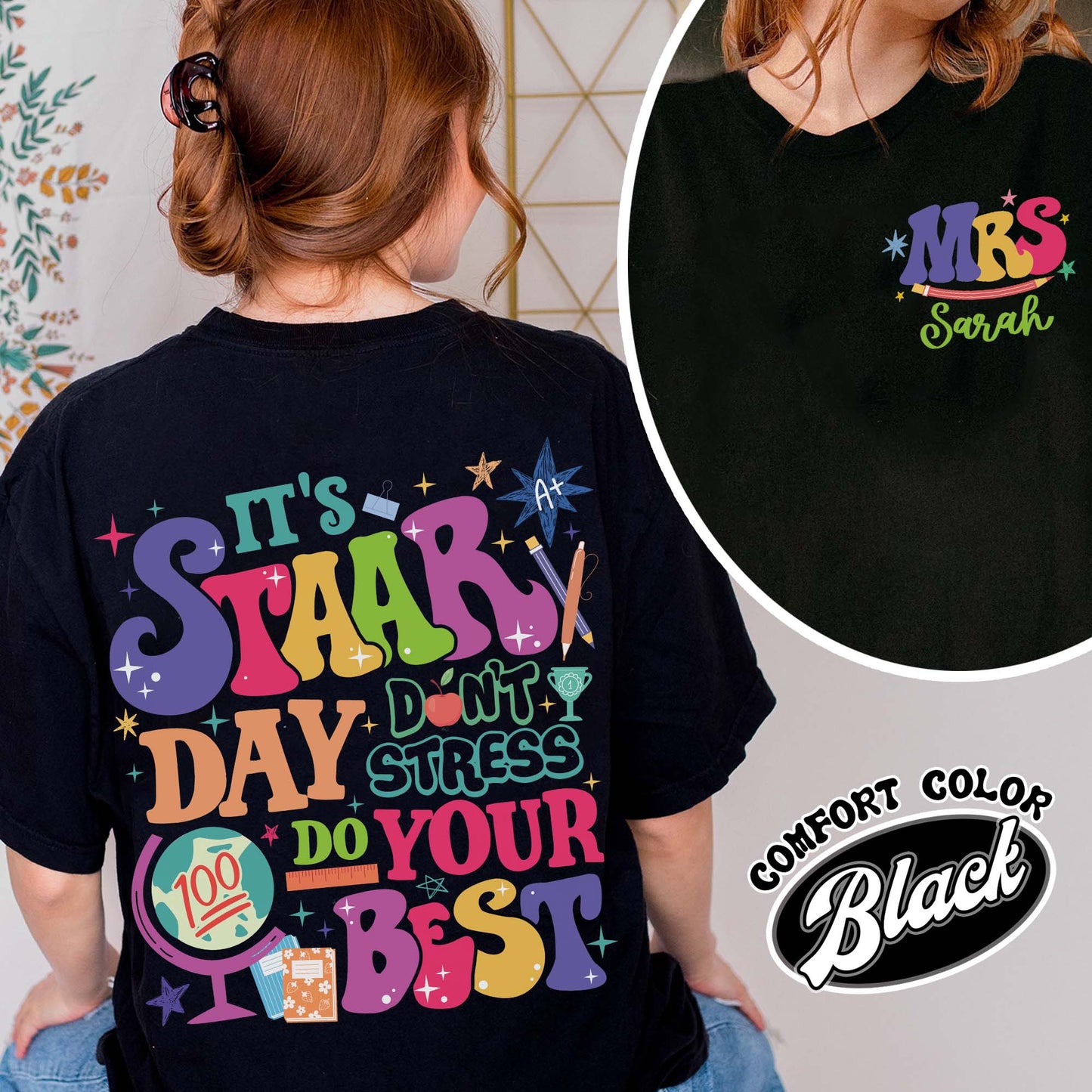 Teacher Comfort Color Shirt, It’s Staar Day Don’t Stress Do Your Best Shirt, Custom Teacher Test Day Shirt