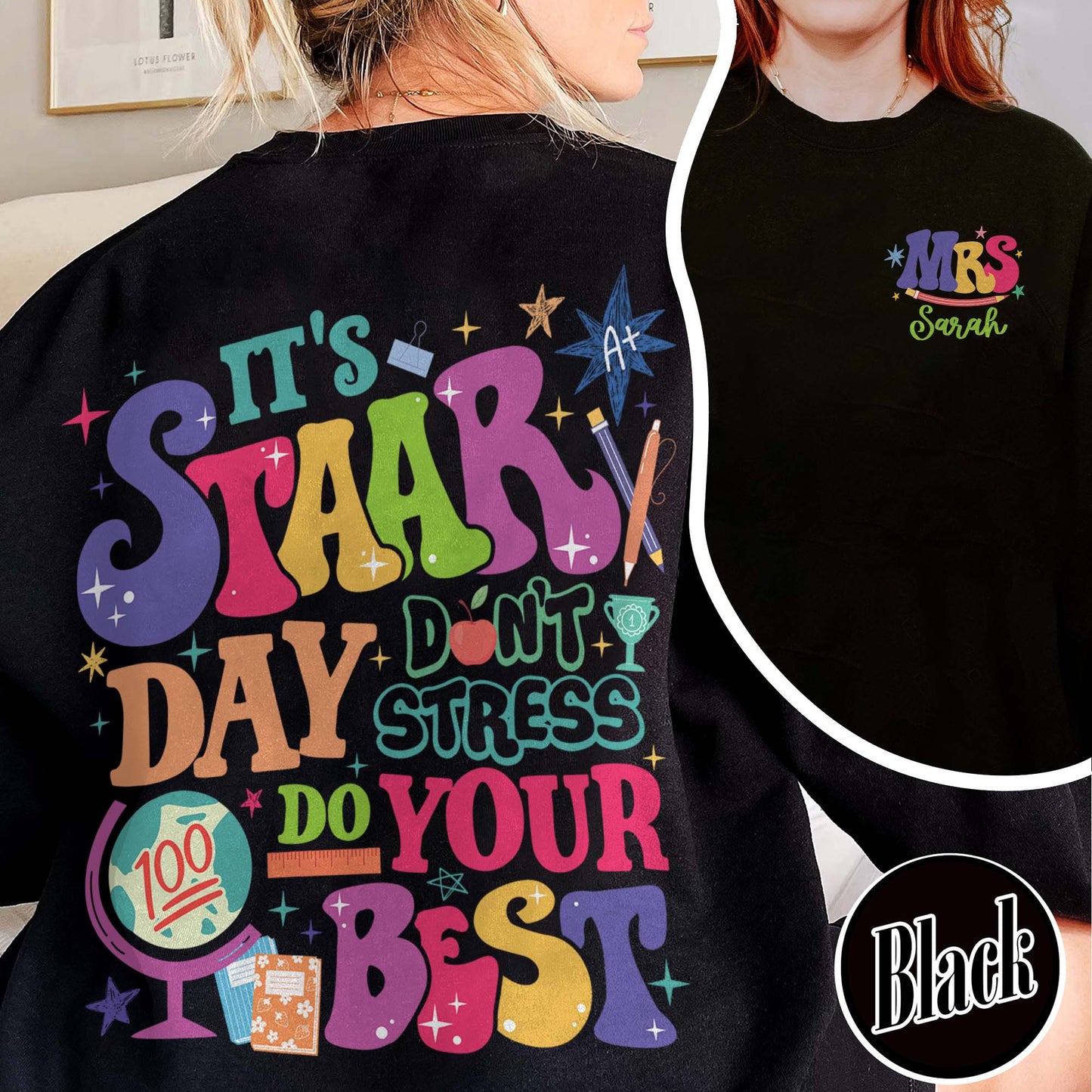 Teacher Sweatshirt, It’s Staar Day Don’t Stress Do Your Best Sweatshirt, Custom Teacher Test Day Sweatshirt