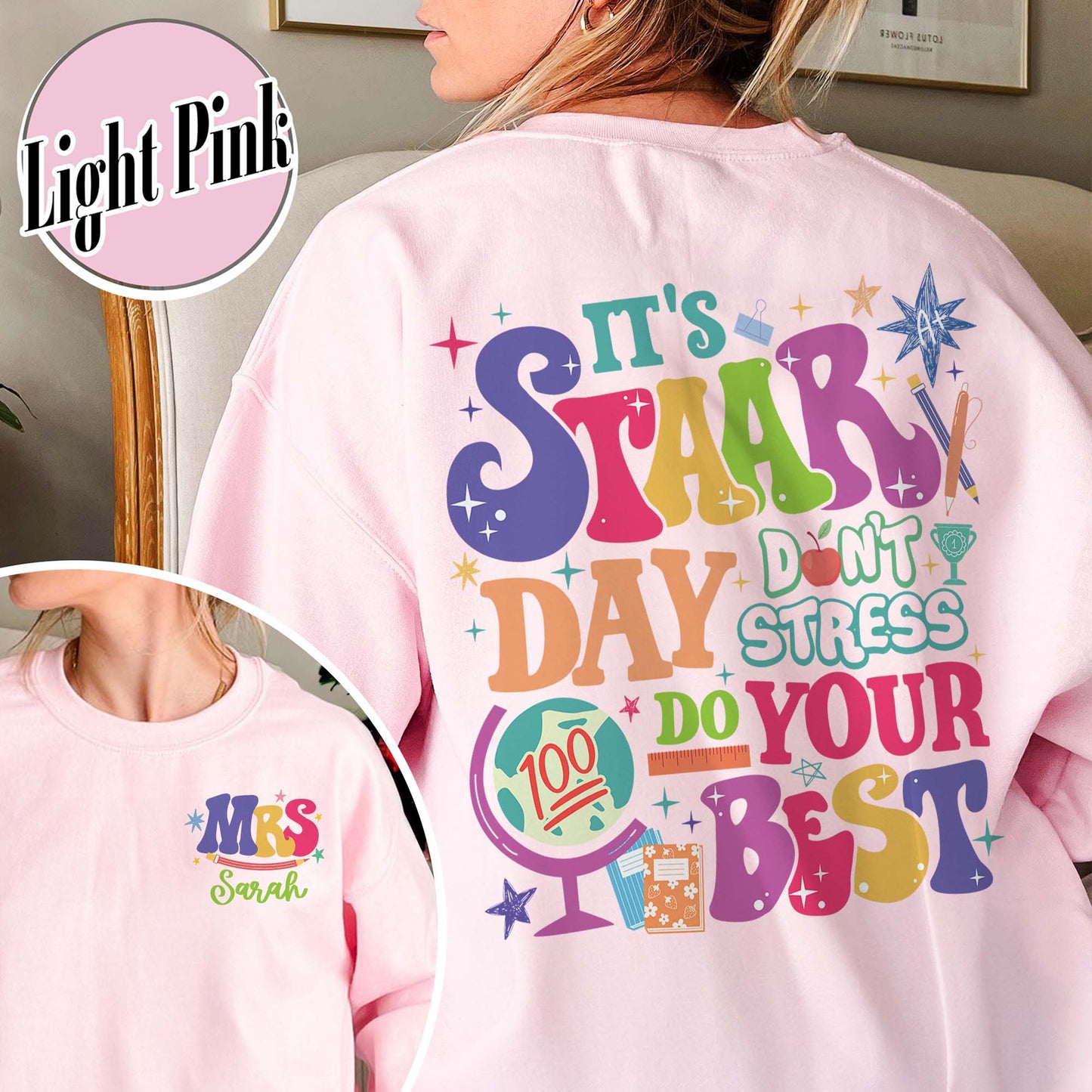 Teacher Sweatshirt, It’s Staar Day Don’t Stress Do Your Best Sweatshirt, Custom Teacher Test Day Sweatshirt