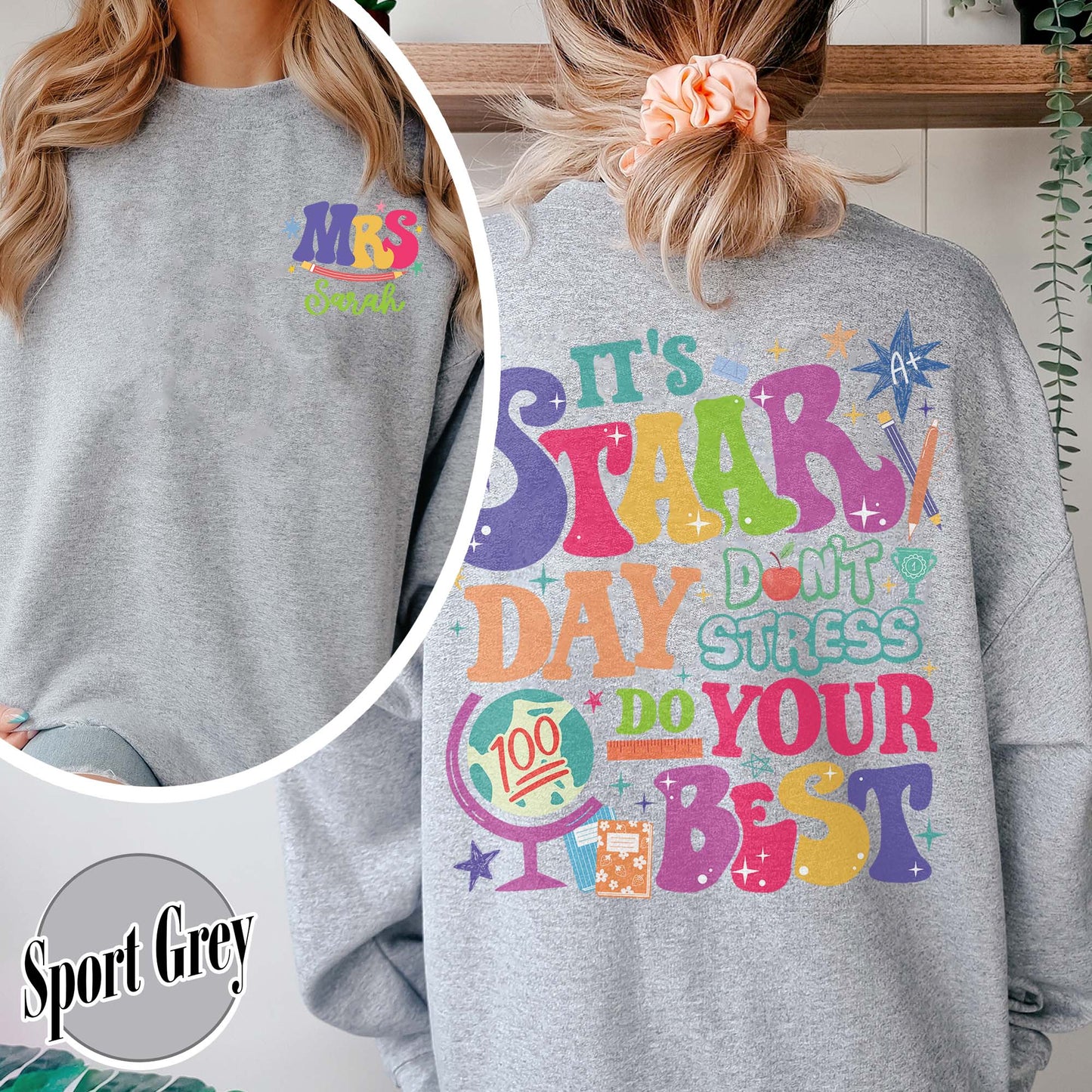 Teacher Sweatshirt, It’s Staar Day Don’t Stress Do Your Best Sweatshirt, Custom Teacher Test Day Sweatshirt