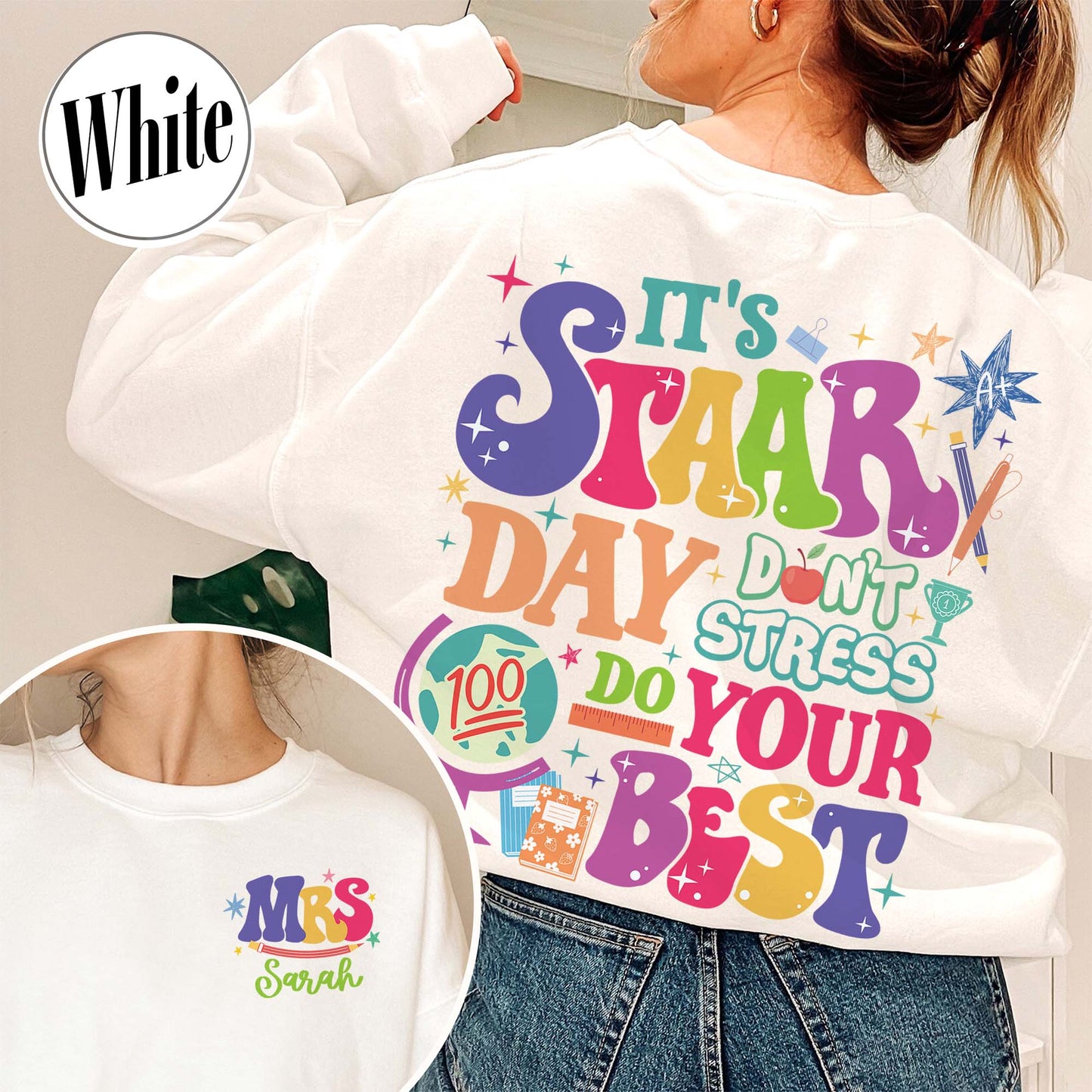 Teacher Sweatshirt, It’s Staar Day Don’t Stress Do Your Best Sweatshirt, Custom Teacher Test Day Sweatshirt