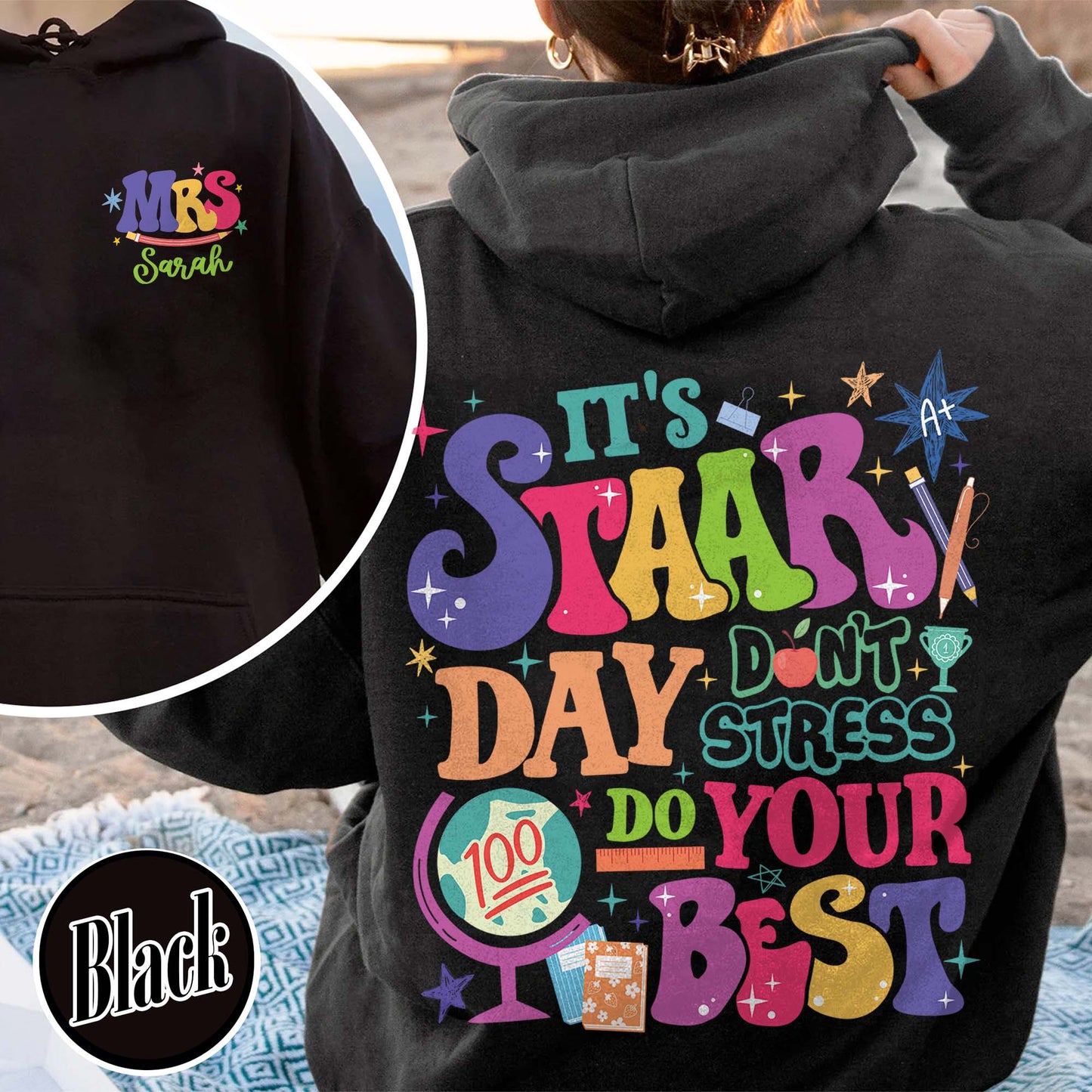 Teacher Hoodie, It’s Staar Day Don’t Stress Do Your Best Hoodie, Custom Teacher Test Day Hoodie