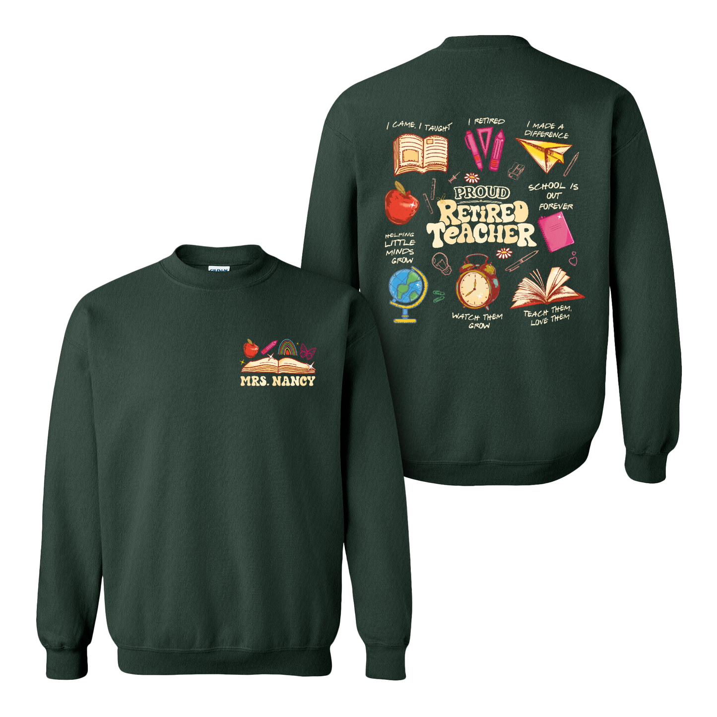 Teacher Retirement Sweatshirt, Personalized Retired Teacher 2 Sides Sweatshirt, Teachers Day Sweatshirt