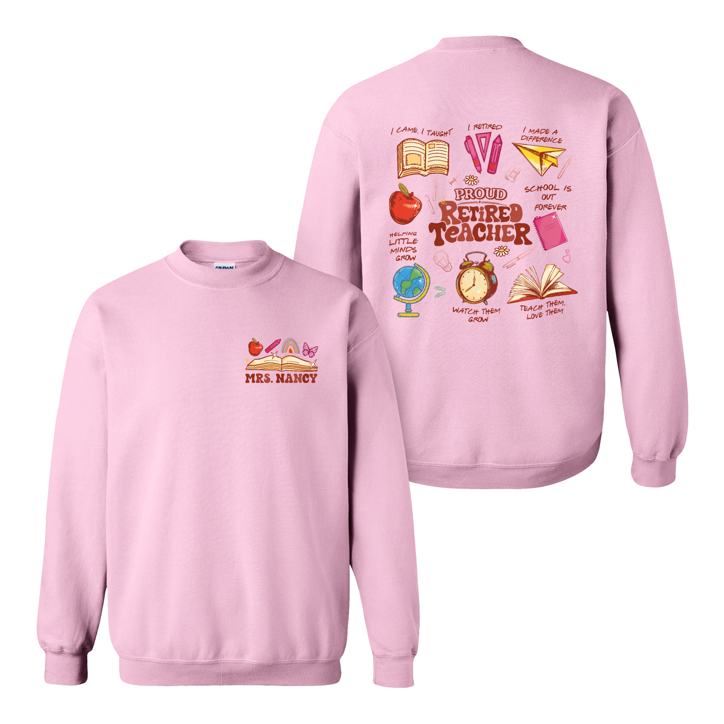 Teacher Retirement Sweatshirt, Personalized Retired Teacher 2 Sides Sweatshirt, Teachers Day Sweatshirt