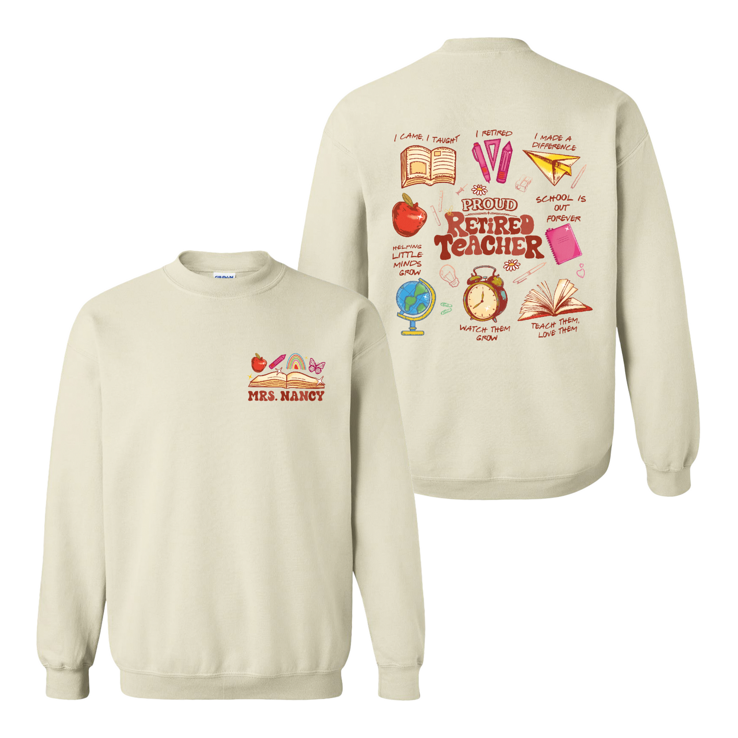 Teacher Retirement Sweatshirt, Personalized Retired Teacher 2 Sides Sweatshirt, Teachers Day Sweatshirt
