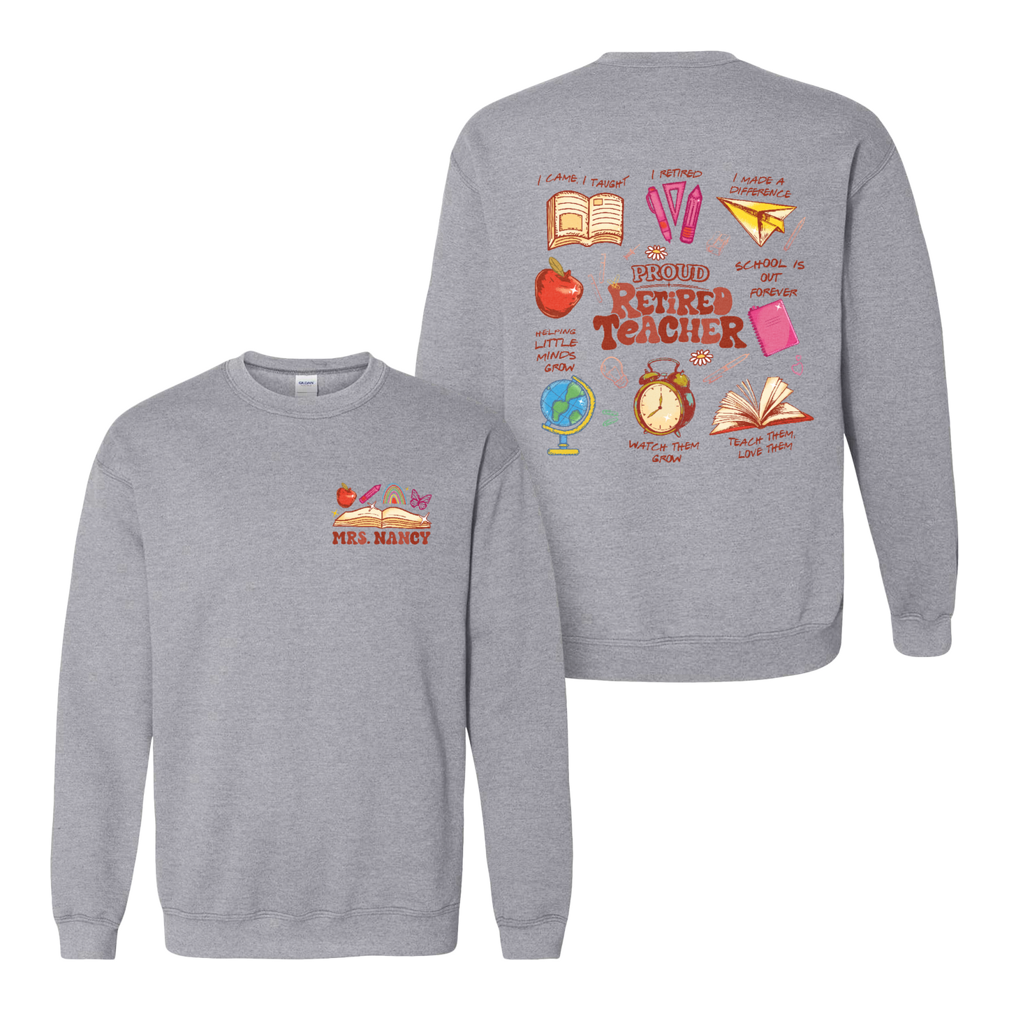 Teacher Retirement Sweatshirt, Personalized Retired Teacher 2 Sides Sweatshirt, Teachers Day Sweatshirt