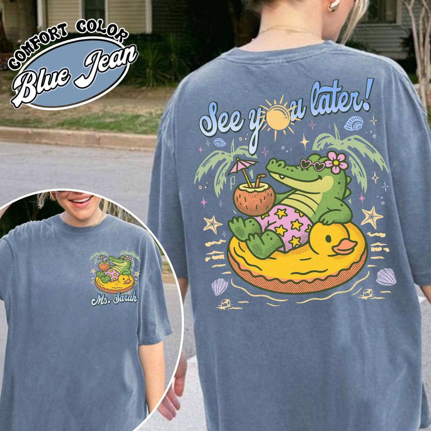 Teacher Summer Comfort Color Shirt, See You Later Alligator Shirt, Custom Teacher Shirt, Last Day of School Tee